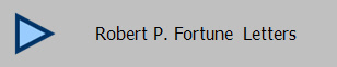 Robert P. Fortune  Letters 