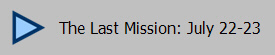 The Last Mission: July 22-23